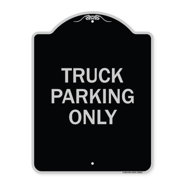 Signmission Reserved Parking Truck Parking Heavy-Gauge Aluminum Architectural Sign, 24" x 18", BS-1824-23028 A-DES-BS-1824-23028 - main